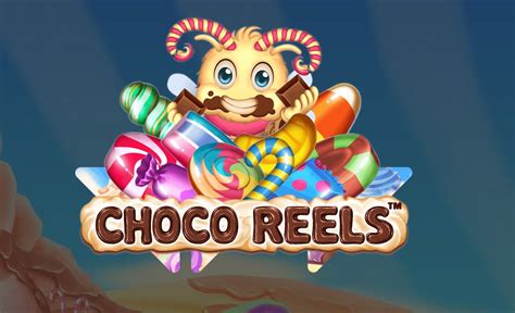 Play Choco Reels slot
